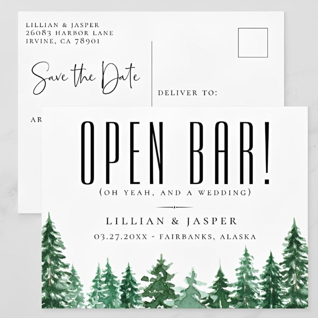 Funny rustic save the date card with open bar headline and watercolor pine tree woodland border